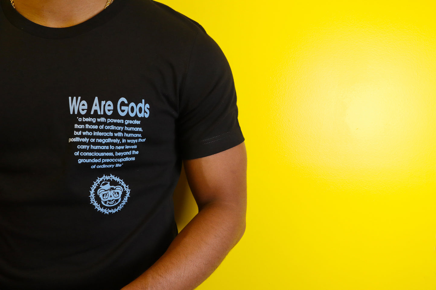 Barely "We Are Gods" Tee
