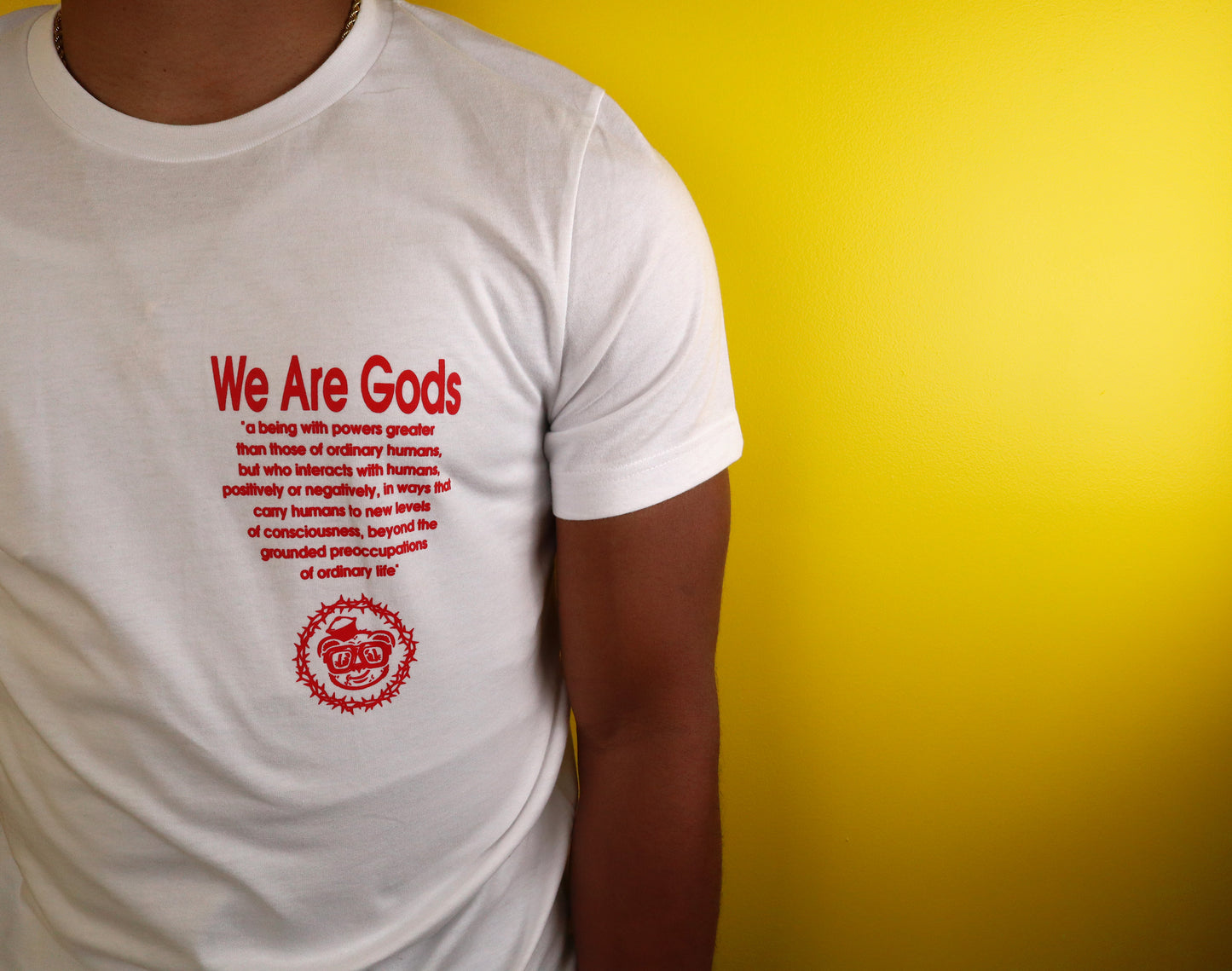 Barely "We Are Gods" Tee