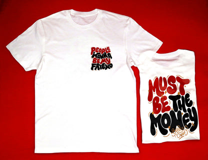 Barely "Must Be The Money" Tee